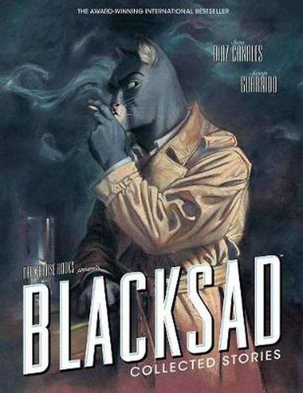 Cover Art for 9781506716183, Blacksad: The Complete Stories by Juan Diaz Canales
