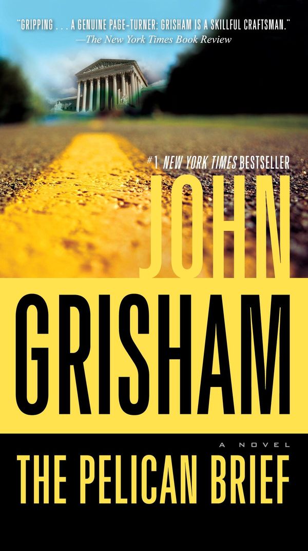 Cover Art for 9780307576170, The Pelican Brief by John Grisham