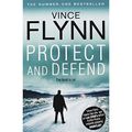Cover Art for 9781471152702, Protect and Defend by Vince Flynn