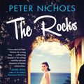 Cover Art for 9781848666382, The Rocks by Peter Nichols