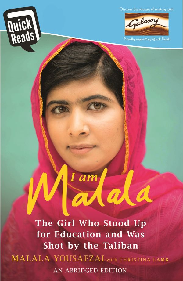 Cover Art for 9781474600491, I Am Malala Abridged Quick Reads Edition: The Girl Who Stood Up for Education and was Shot by the Taliban by Malala Yousafzai