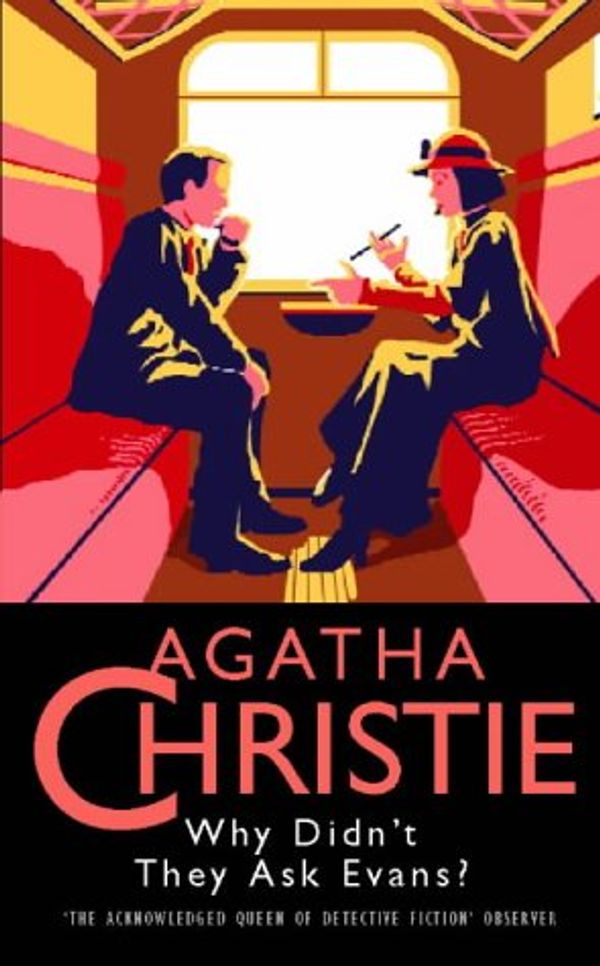 Cover Art for 9780002318846, Why Didn't They Ask Evans? by Agatha Christie