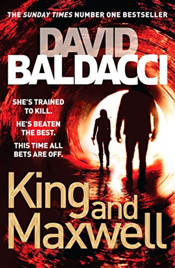 Cover Art for 9781447225300, KING & MAXWELL by David Baldacci