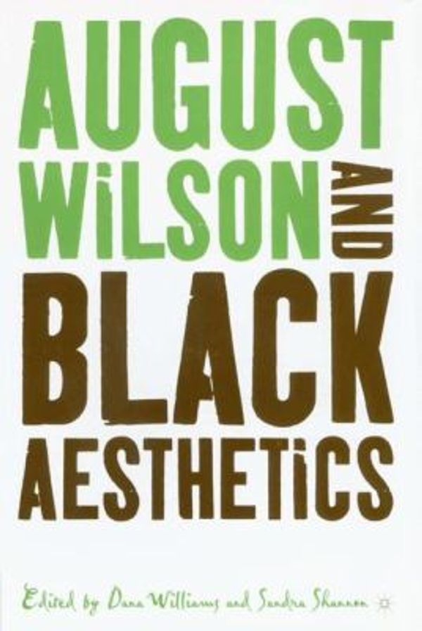 Cover Art for 9781403964069, August Wilson and Black Aesthetics by Unknown