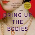 Cover Art for 9781429947657, Bring Up the Bodies by Hilary Mantel