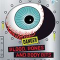 Cover Art for 9781407185378, Blood, Bones and Body Bits (Horrible Science) by Nick Arnold