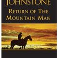 Cover Art for 9780758244598, The Return of the Mountain Man by William W Johnstone