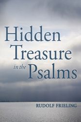 Cover Art for 9781782501992, Hidden Treasure in the Psalms by Rudolf Frieling