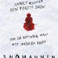 Cover Art for 9789164241214, Snömannen by Jo Nesbø