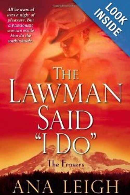 Cover Art for 9780739461433, The Lawman Said "I Do" by Ana Leigh