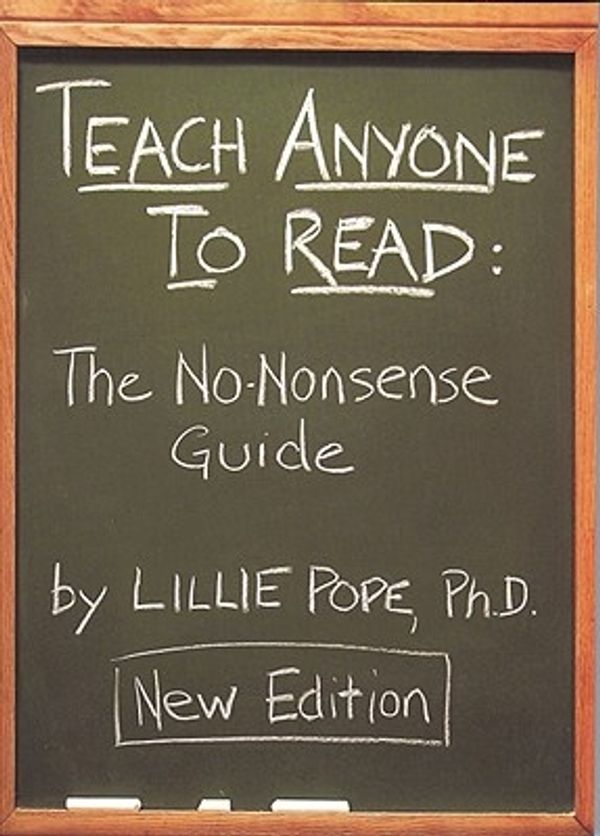 Cover Art for 9781604021486, Teach Anyone to Read by Ph D, Lillie Pope