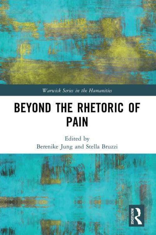 Cover Art for 9781032094045, Beyond the Rhetoric of Pain by Stella Bruzzi