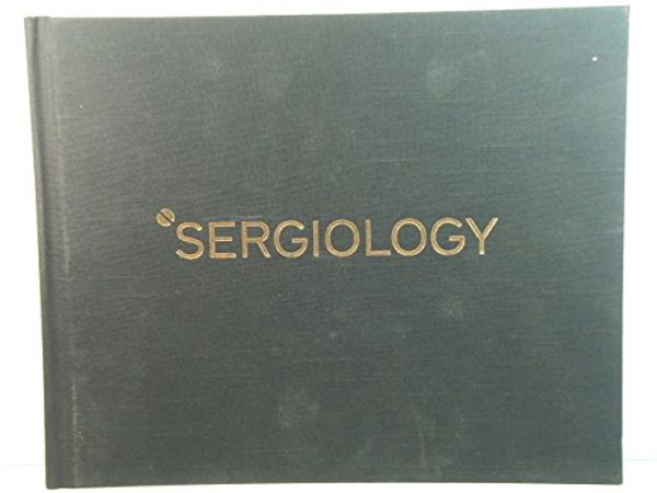 Cover Art for 9789490028381, Sergiology, art object box with audio device by Sergio Herman