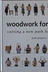 Cover Art for 9780980796308, Woodwork for Women by Patt Gregory