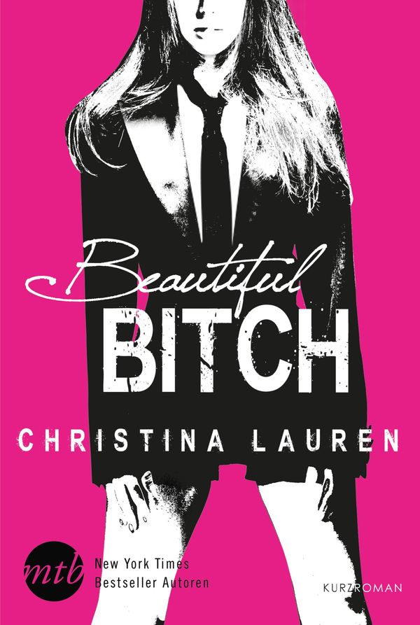 Cover Art for 9783955764401, Beautiful Bitch by Christina Lauren