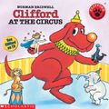 Cover Art for 9780545122375, Clifford at the Circus by Norman Bridwell