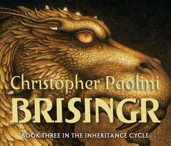 Cover Art for 9781407046389, Brisingr: Book Three by Christopher Paolini, Kerry Shale