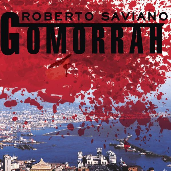 Cover Art for 9781400175574, Gomorrah by Roberto Saviano