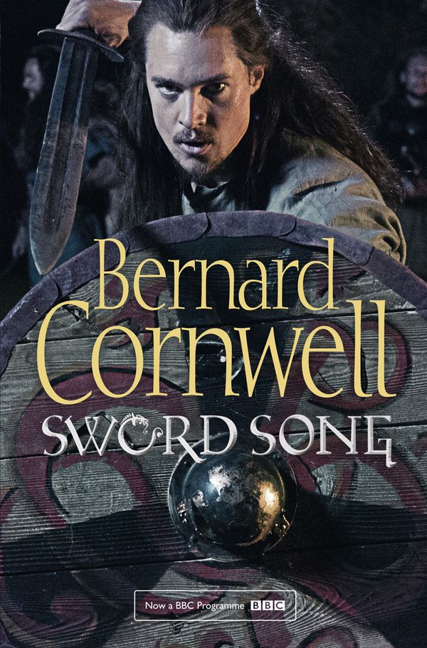 Cover Art for 9780008146542, Sword Song (The Last Kingdom Series, Book 4)The Last Kingdom Series by Bernard Cornwell