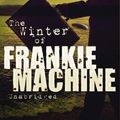 Cover Art for 9780786174591, The Winter of Frankie Machine by Don Winslow