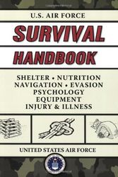 Cover Art for 9781602392458, U.S. Air Force Survival Handbook by States A. United