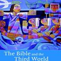 Cover Art for 9780511034657, The Bible and the Third World: Precolonial, Colonial and Postcolonial Encounters by R. S. Sugirtharajah