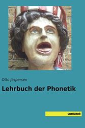 Cover Art for 9783957700902, Lehrbuch der Phonetik by Otto Jespersen