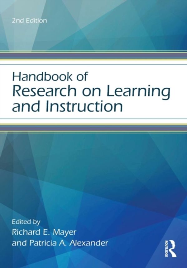 Cover Art for 9781138831766, Handbook of Research on Learning and Instruction by Richard E. Mayer, Patricia A. Alexander