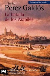 Cover Art for 9788420672687, La Batalla De Los Arapiles / The Battle of the Arapiles by Benito Perez Galdos