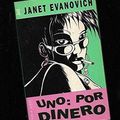 Cover Art for 9788401477812, UNO: Por Dinero (Fiction, Poetry & Drama) by EVANOVICH