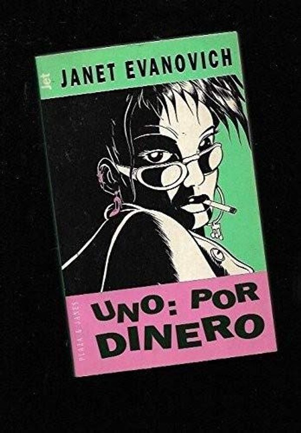 Cover Art for 9788401477812, UNO: Por Dinero (Fiction, Poetry & Drama) by EVANOVICH