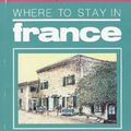 Cover Art for 9780952150022, Meg Jump's Where to Stay in France by Meg Jump