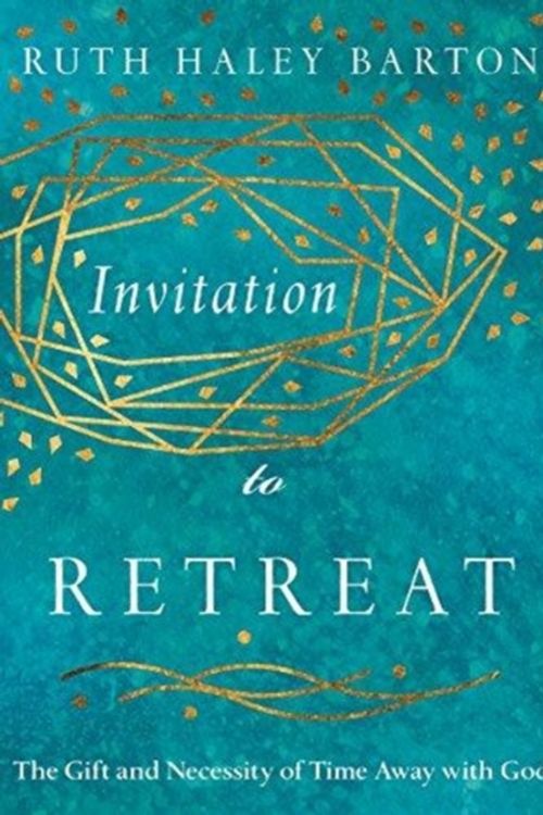 Cover Art for 9780830846467, Invitation to RetreatThe Gift and Necessity of Time Away With God by Ruth Haley Barton