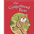 Cover Art for 9780545467674, The Gingerbread Bear by Robert Dennis