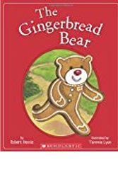 Cover Art for 9780545467674, The Gingerbread Bear by Robert Dennis