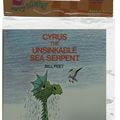 Cover Art for 9780395720257, Cyrus the Unsinkable Sea Serpent Book & Cassette by Bill Peet