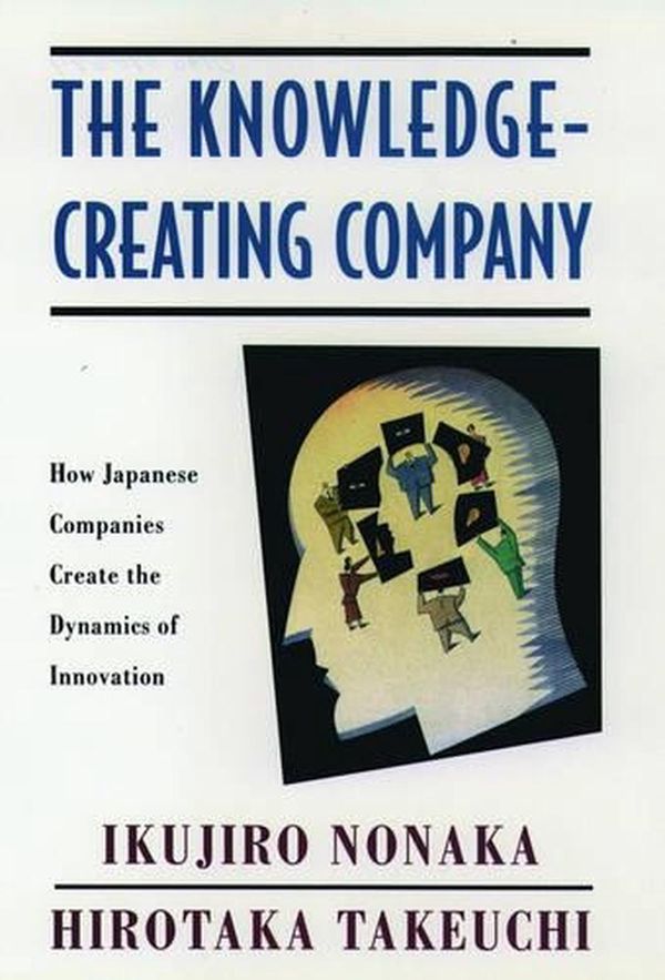 Cover Art for 9780195092691, The Knowledge-creating Company by Ikujiro Nonaka