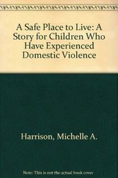 Cover Art for 9781558640900, A Safe Place to Live by Michelle A. Harrison