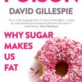 Cover Art for 9780143783565, Sweet PoisonWhy Sugar Makes us Fat by David Gillespie