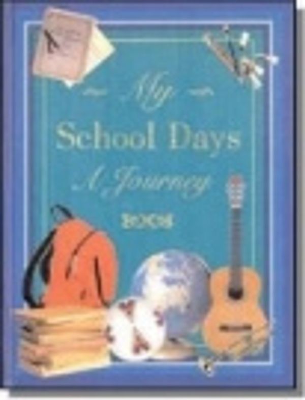 Cover Art for 9781740479752, My School Days A Journey by Various