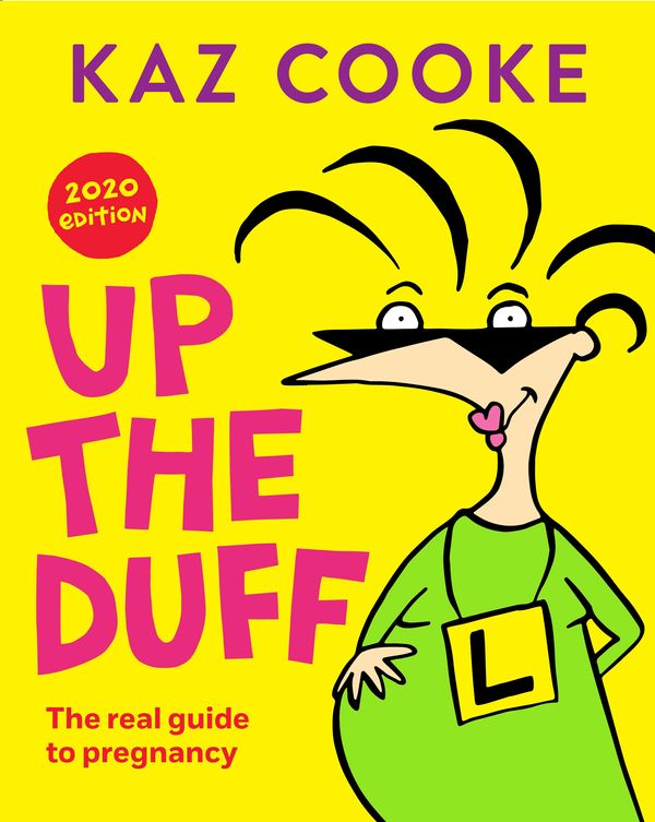 Cover Art for 9780143795339, Up the Duff 2020 edition by Kaz Cooke