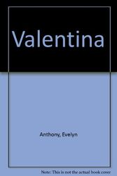 Cover Art for 9780712695558, Valentina by Evelyn Anthony