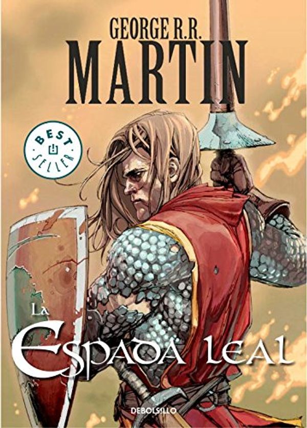 Cover Art for 9788499891071, La espada leal by George R. R. Martin