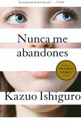 Cover Art for 9780307741226, Nunca Me Abandones by Kazuo Ishiguro