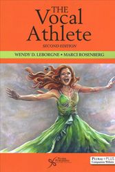 Cover Art for 9781635501636, The Vocal Athlete, Second Edition by Wendy D. LeBorgne, Marci Daniels Rosenberg