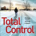 Cover Art for 9781743290323, Total Control by David Baldacci