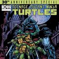 Cover Art for B00K8FC23A, Teenage Mutant Ninja Turtles: 30th Anniversary Special by Tom Waltz, Jim Lawson, Gary Carlson, Various