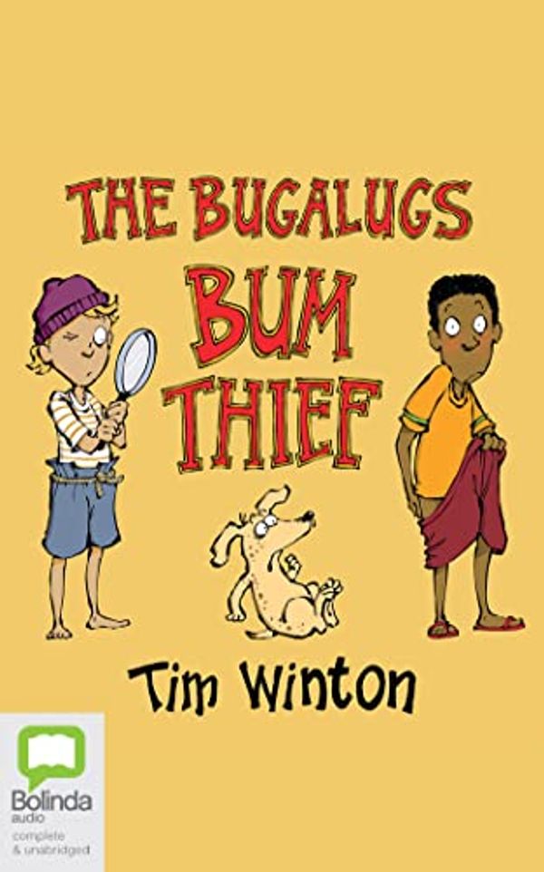 Cover Art for 9781038603647, The Bugalugs Bum Thief by Tim Winton