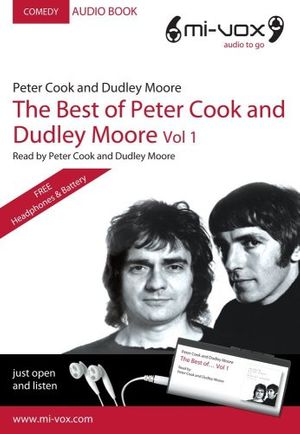 Cover Art for 9780955306341, The Best of Peter Cook and Dudley Moore: v. 1 by Peter Cook, Dudley Moore