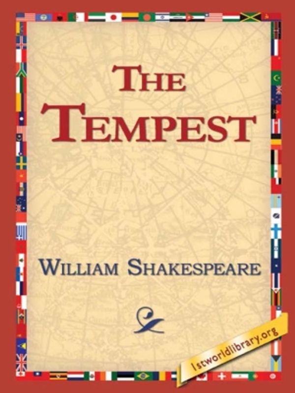 Cover Art for 9781421814063, The Tempest by William Shakespeare, 1stWorld Library